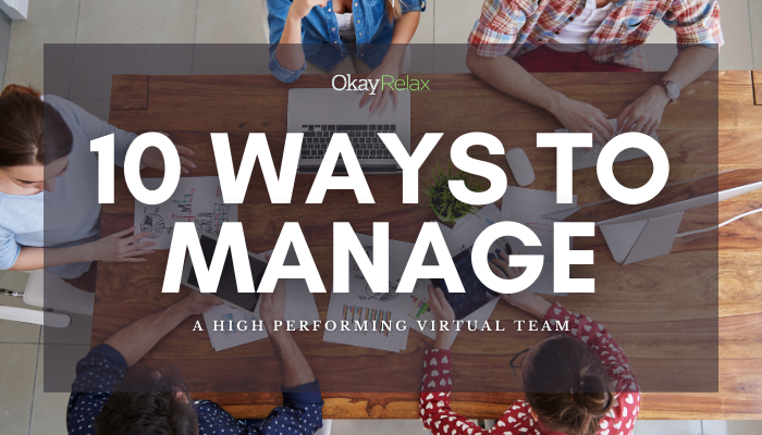 Decorative text reads: "10 ways to manage a high performing virtual team."