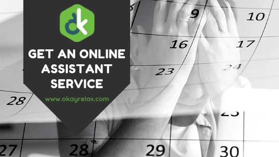 A man in the background holding his face showing stress; a calendar is lightly layered over hinting on deadlines. The blog title on the left side reads, "Get An Online Assistant Service".